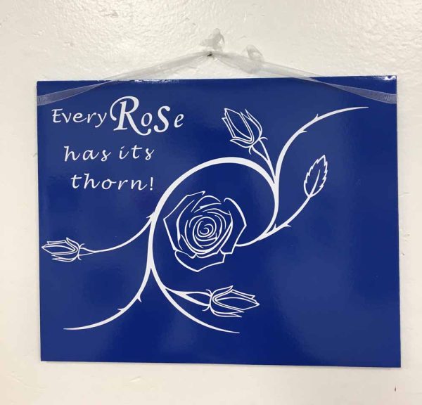 Every Rose Has Its Thorn