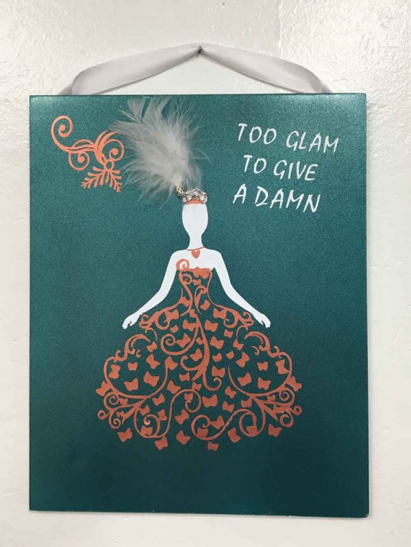 Too Glam to give a Damn