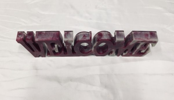 WELCOME in solid resin - Image 2