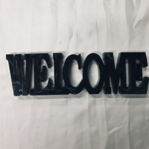 WELCOME in solid resin